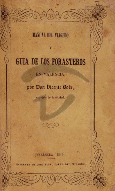 photo VicenteBoix-ManualdelviajeroyguiacuteadelosforasterosenValencia1849_zpsa8b24fe2.jpg